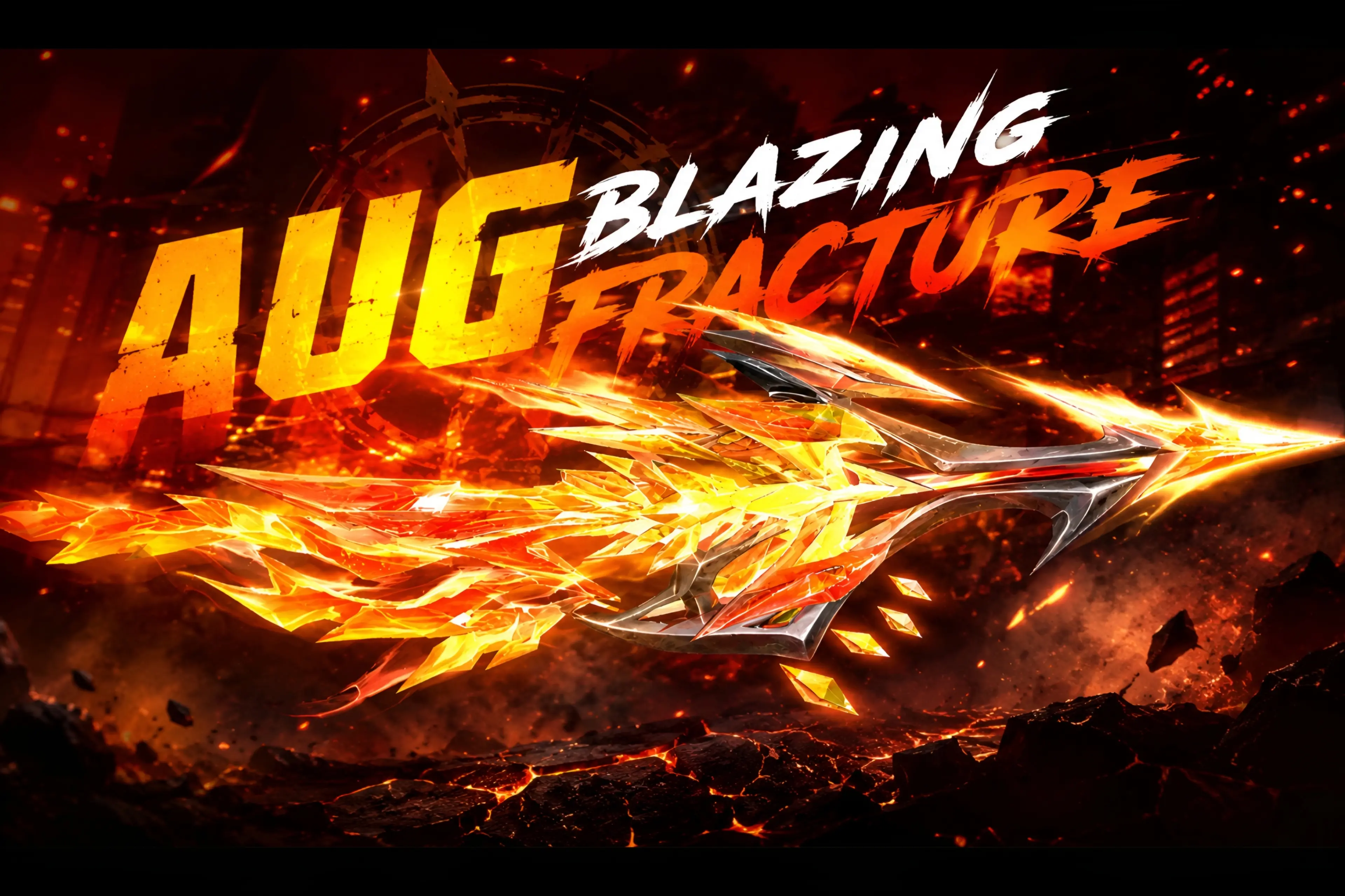AUG - Blazing Fracture (Level - 7)